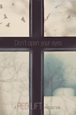 Watch free Don't Open Your Eyes movies Hd online