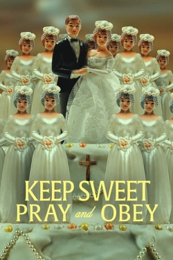 Watch free Keep Sweet: Pray and Obey movies Hd online