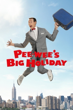 Watch free Pee-wee's Big Holiday movies Hd online