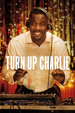 Watch free Turn Up Charlie movies Hd online