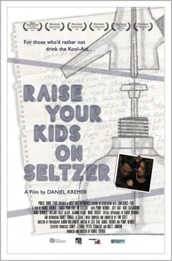 Watch free Raise Your Kids on Seltzer movies Hd online