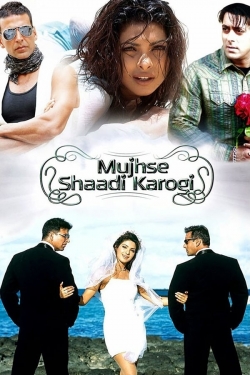 Watch free Mujhse Shaadi Karogi movies Hd online