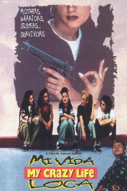 Watch free Mi Vida Loca movies Hd online