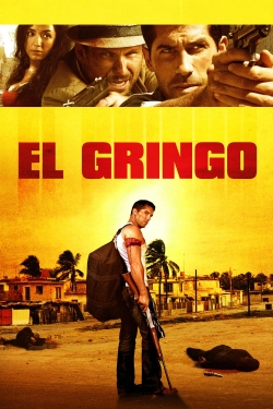 Watch free El Gringo movies Hd online