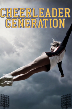 Watch free Cheerleader Generation movies Hd online