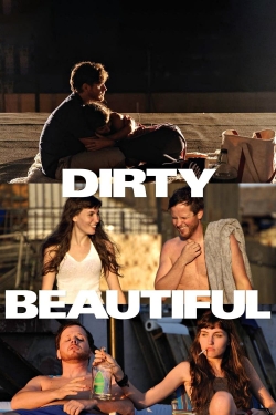 Watch free Dirty Beautiful movies Hd online