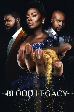 Watch free Blood Legacy movies Hd online