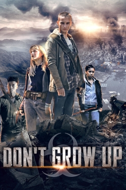 Watch free Don't Grow Up movies Hd online