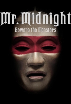 Watch free Mr. Midnight: Beware the Monsters movies Hd online