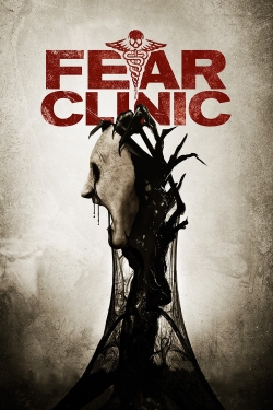 Watch free Fear Clinic movies Hd online