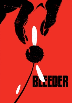 Watch free Bleeder movies Hd online