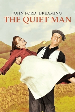 Watch free John Ford: Dreaming the Quiet Man movies Hd online