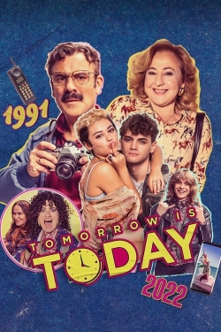 Watch free Tomorrow is Today movies Hd online