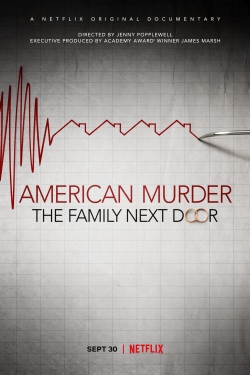 Watch free American Murder: The Family Next Door movies Hd online