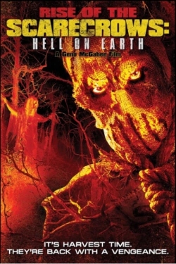 Watch free Rise of the Scarecrows: Hell on Earth movies Hd online