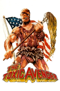 Watch free The Toxic Avenger movies Hd online