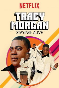 Watch free Tracy Morgan: Staying Alive movies Hd online