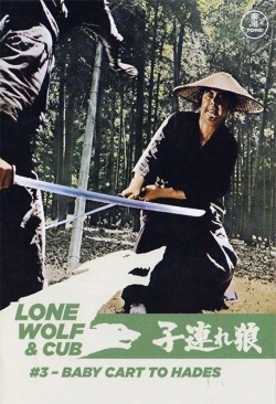 Watch free Lone Wolf and Cub: Baby Cart to Hades movies Hd online