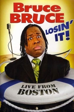 Watch free Bruce Bruce: Losin' It! movies Hd online