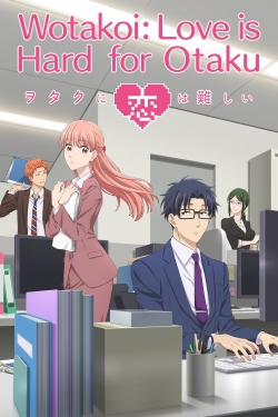 Watch free Wotakoi: Love is Hard for Otaku movies Hd online