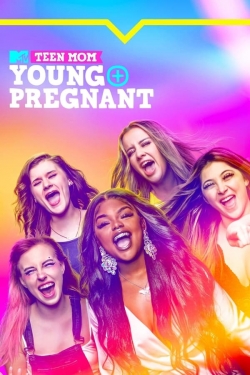 Watch free Teen Mom: Young + Pregnant movies Hd online