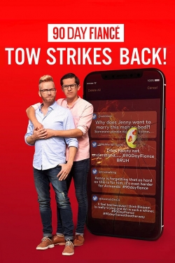 Watch free 90 Day Fiancé: TOW Strikes Back! movies Hd online