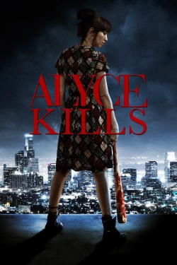 Watch free Alyce Kills movies Hd online