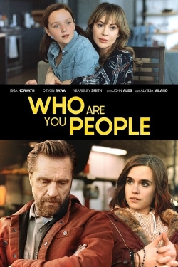 Watch free Who Are You People movies Hd online