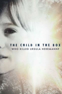 Watch free The Child in the Box: Who Killed Ursula Herrmann movies Hd online