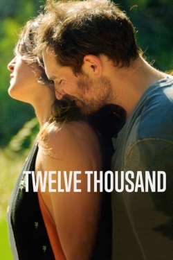 Watch free Twelve Thousand movies Hd online