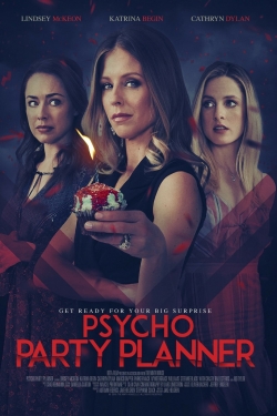 Watch free Psycho Party Planner movies Hd online