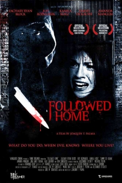 Watch free Followed Home movies Hd online