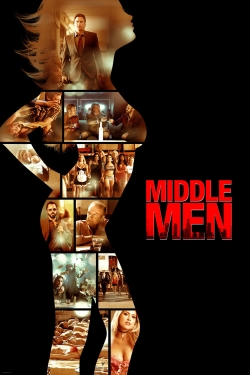 Watch free Middle Men movies Hd online