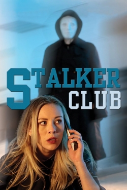 Watch free The Stalker Club movies Hd online