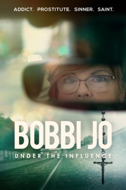 Watch free Bobbi Jo: Under the Influence movies Hd online