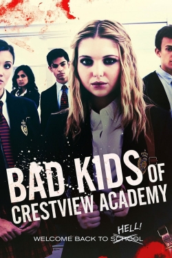 Watch free Bad Kids of Crestview Academy movies Hd online