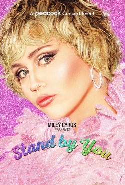 Watch free Miley Cyrus Presents Stand by You movies Hd online