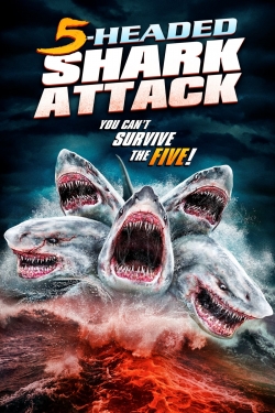 Watch free 5 Headed Shark Attack movies Hd online