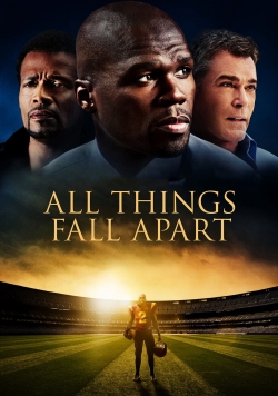 Watch free All Things Fall Apart movies Hd online