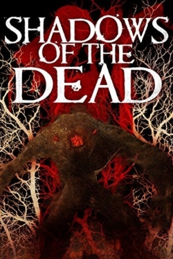 Watch free Shadows of the Dead movies Hd online