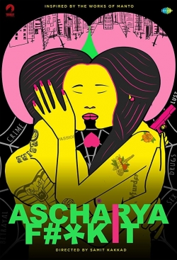 Watch free Ascharya Fuck It movies Hd online