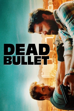 Watch free Dead Bullet movies Hd online