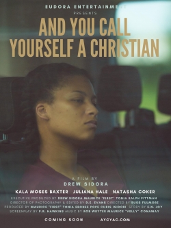 Watch free And You Call Yourself A Christian movies Hd online