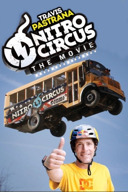 Watch free Nitro Circus: The Movie movies Hd online