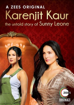 Watch free Karenjit Kaur: The Untold Story of Sunny Leone movies Hd online