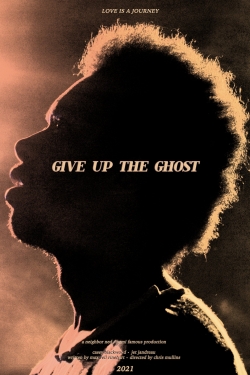 Watch free Give Up the Ghost movies Hd online