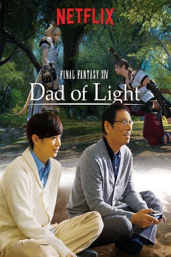 Watch free Final Fantasy XIV: Dad of Light movies Hd online