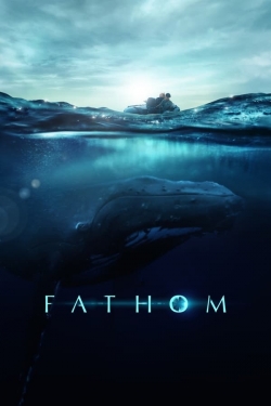 Watch free Fathom movies Hd online