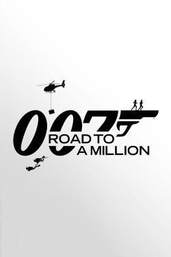 Watch free 007: Road to a Million movies Hd online