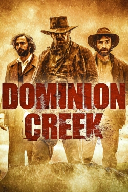 Watch free Dominion Creek movies Hd online